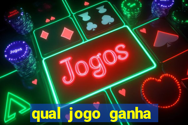 qual jogo ganha dinheiro de verdade sem precisar depositar